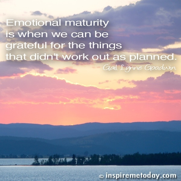Quote Emotional Maturity Is