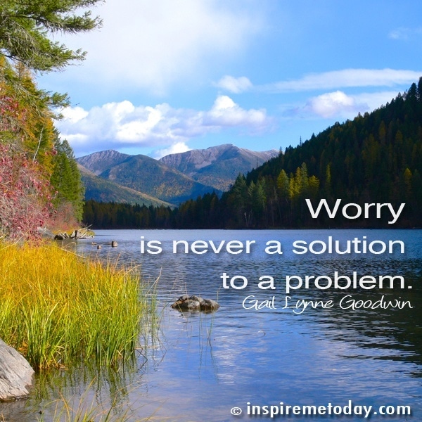 Quote Worry Is Never1